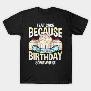 I Eat Cake T-Shirt